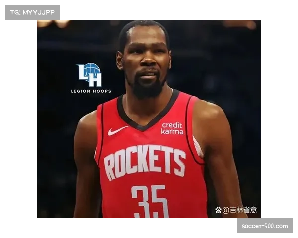 薪资专家建议火箭队杜兰特续约合同不超过两年总额八千万美元