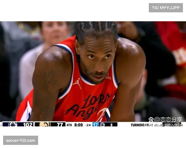 伦纳德三分命中数升至队史第三 快船球星外线投射产量持续输出